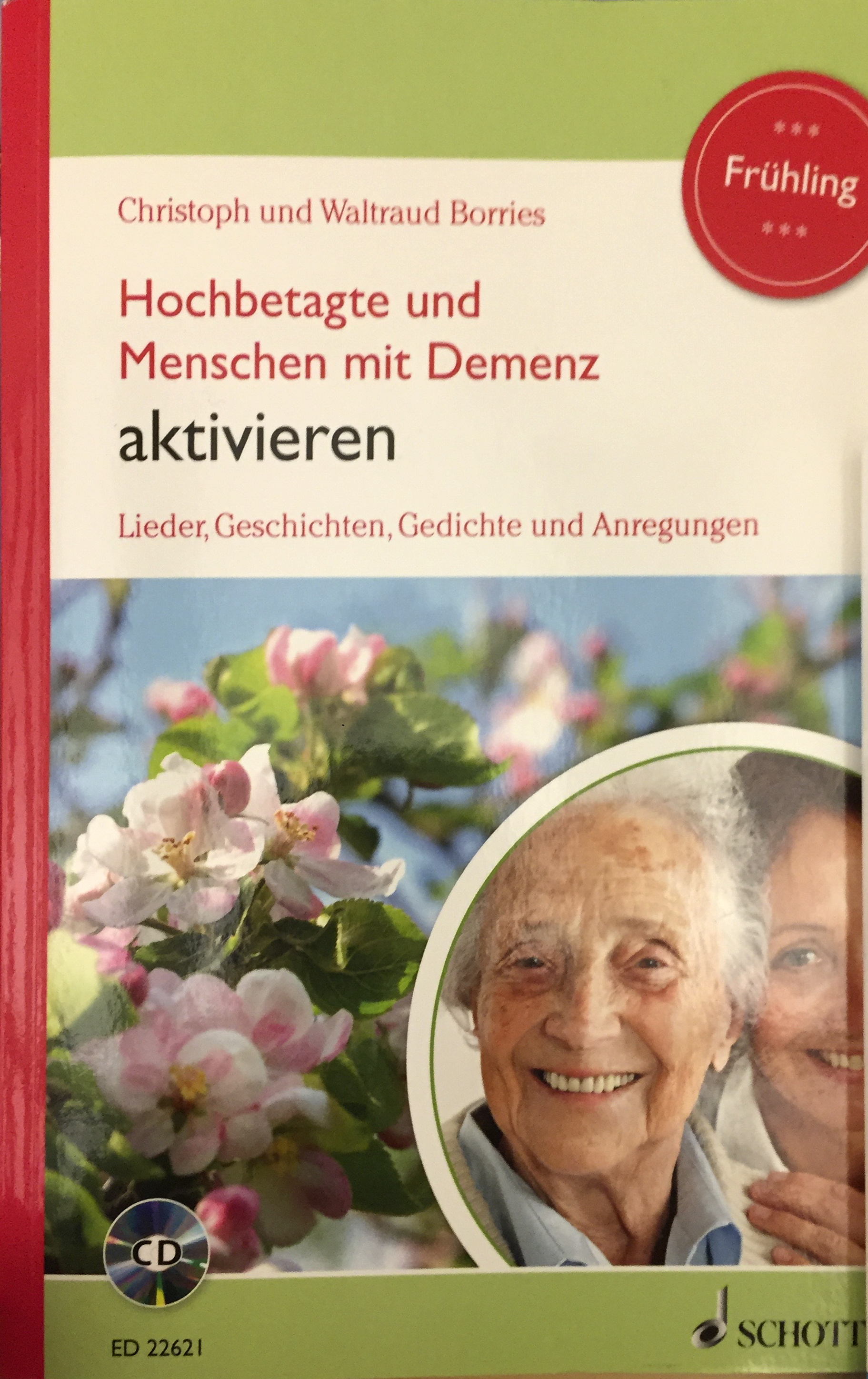 Christoph und Waltraud Borries: Hochbetagte und Menschen mit Demenz aktivieren